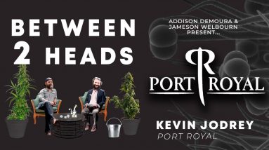 Between2Heads with Jameson Welbourn and Addison DeMoura - Episode 3: Kevin Jodrey