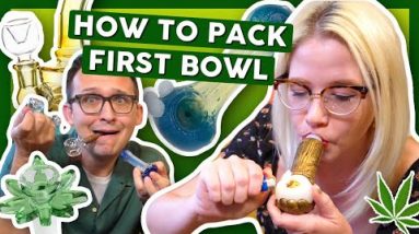 How to Pack a Bowl & Smoke a Weed Pipe 🔥