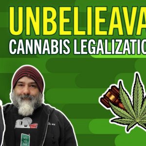 Unbelievable Cannabis Legalization News