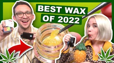 BEST WAX of 2022 🏅 Our Top 5 Favorite Concentrates