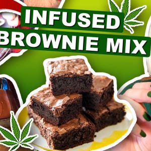 New PRE-INFUSED Brownie Mix 😋 Don't need cannabutter!