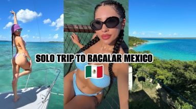 SOLO TRIP TO BACALAR MEXICO (SO MUCH WENT WRONG!!!)