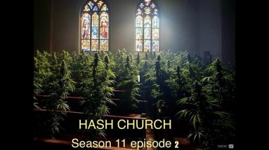 Hash Church Season 11  Episode